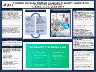 Upskilling in Emergencies: Benefits and Consequences