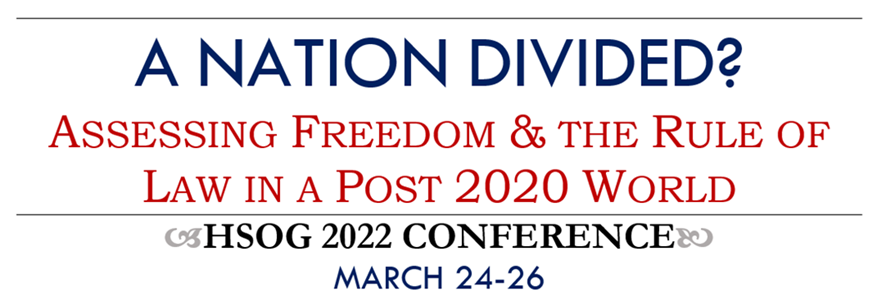 A Nation Divided?  Assessing Freedom and the Rule of Law in a post-2020 World - 2022