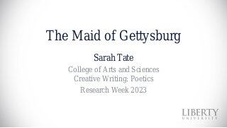The Maid of Gettysburg