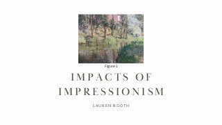 Artistic and Cultural Impacts of Impressionism