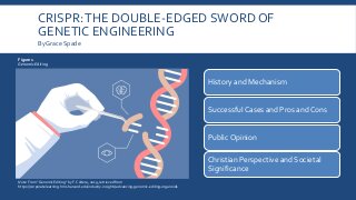 CRISPR: The Double-Edged Sword of Genetic Engineering